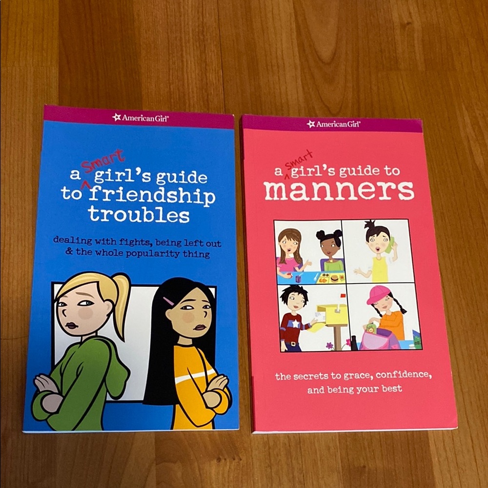 American Girl - A Smart Girl’s Guide to Manners and Friendship Troubles books